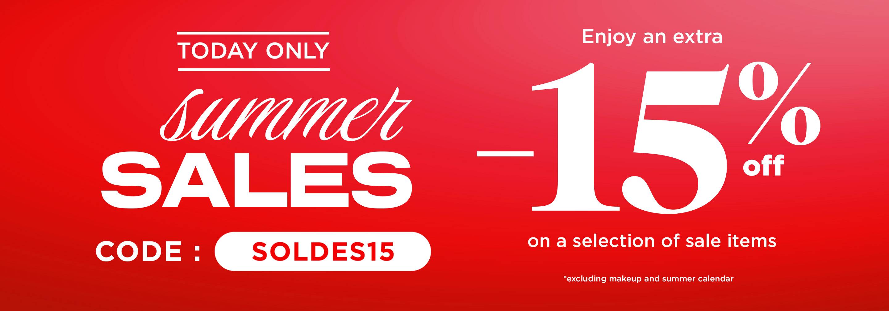 -15% additional with the code SOLDES15